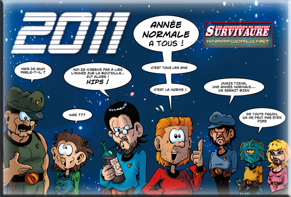 2011 ! Année normale à tous !